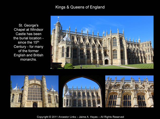 Kings & Queens of England - St. George's Chapel at
          Windsor Castle