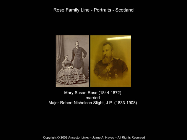 Mary Susan Rose & Major Robert Nicholson Slight
