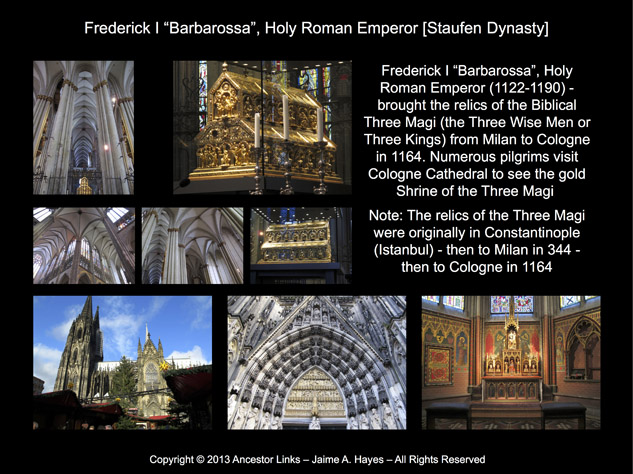 Holy Roman Emperors - Frederick I Barbarossa - Cologne Cathedral - Three Magi