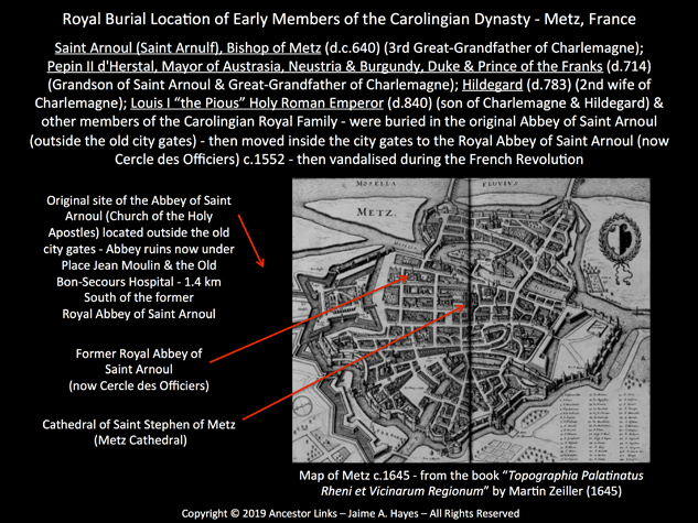 Royal Abbey of Saint Arnoul - Burial Location of Early
          Members of the Carolingian Dynasty - Metz, France